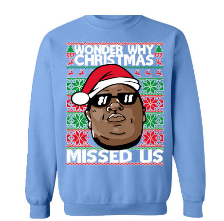 WONDER WHY CHRISTMAS MISSED US