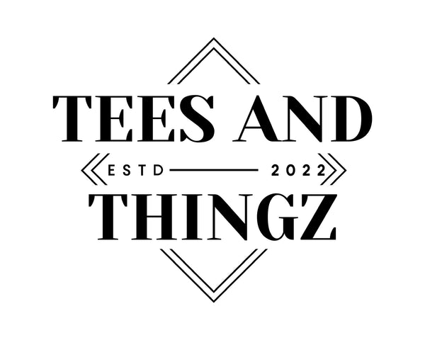 Tees and Thingz