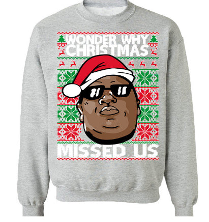 WONDER WHY CHRISTMAS MISSED US